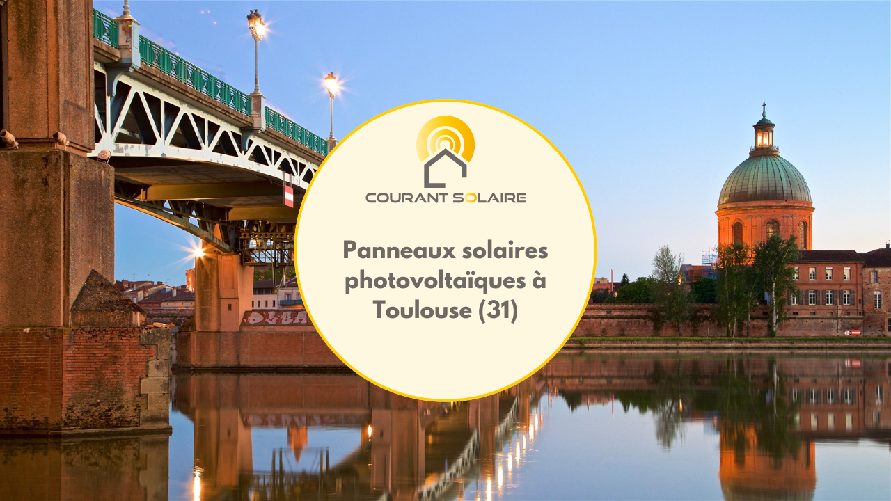 Panneaux solaires Toulouse